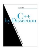 C++ by Dissection  cover art