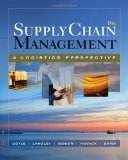 Supply Chain Management A Logistics Perspective 8th 2008 9780324224337 Front Cover