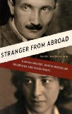 Stranger from Abroad Hannah Arendt, Martin Heidegger, Friendship and Forgiveness  9780393068337 Front Cover