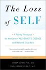Loss of Self A Family Resource for the Care of Alzheimer's Disease and Related Disorders 2nd 2002 9780393323337 Front Cover