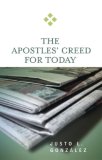 Apostles' Creed for Today 2007 9780664229337 Front Cover