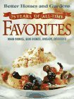 75 Years of All-Time Favorites Main Dishes * Side Dishes * Breads * Desserts  9780696206337 Front Cover