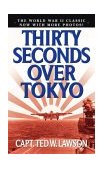 Thirty Seconds over Tokyo 2004 9780743474337 Front Cover