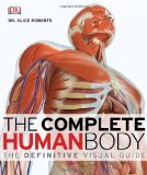 Complete Human Body The Definitive Visual Guide cover art