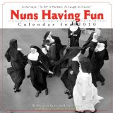 Nuns Having Fun Wall Calendar 2010 2009 9780761153337 Front Cover