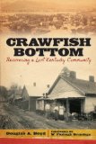 Crawfish Bottom Recovering a Lost Kentucky Community  9780813144337 Front Cover