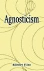 Agnosticism 2004 9781410212337 Front Cover