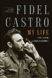 Fidel Castro: My Life A Spoken Autobiography cover art