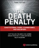 Death Penalty Constitutional Issues, Commentaries, and Case Briefs