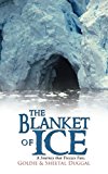 Blanket of Ice 2014 9781482815337 Front Cover