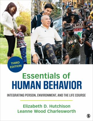 Essentials of Human Behavior Integrating Person, Environment, and the Life Course 3rd 9781544371337 Front Cover
