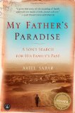 My Father's Paradise A Son's Search for His Family's Past cover art
