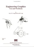 Engineering Graphics Text and Workbook 