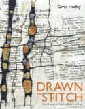 Drawn to Stitch Line, Drawing, and Mark-Making in Textile Art cover art