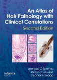 Atlas of Hair Pathology with Clinical Correlations 2nd 9781841847337 Front Cover