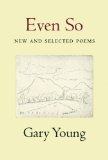 Even So: New and Selected Poems  cover art