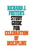 Richard J. Foster's Study Guide for Celebration of Discipline  cover art