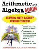 Arithmetic and Algebra Again Leaving Math Anxiety Behind Forever cover art