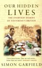 Our Hidden Lives The Remarkable Diaries of Postwar Britain cover art