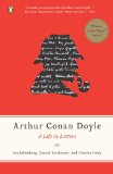 Arthur Conan Doyle A Life in Letters 2008 9780143114338 Front Cover