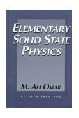 Elementary Solid State Physics Principles and Applications  9780201607338 Front Cover