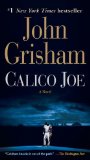 Calico Joe A Novel 2013 9780345541338 Front Cover
