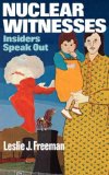 Nuclear Witnesses Insiders Speak Out 1982 9780393300338 Front Cover