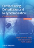 Cardiac Pacing, Defibrillation and Resynchronization A Clinical Approach cover art