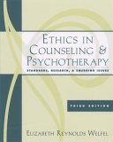 Ethics in Counseling and Psychotherapy Standards, Research, and Emerging Issues 3rd 9780534628338 Front Cover