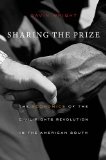 Sharing the Prize The Economics of the Civil Rights Revolution in the American South cover art