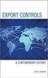 Export Controls A Contemporary History 2013 9780761862338 Front Cover