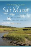 World of the Salt Marsh Appreciating and Protecting the Tidal Marshes of the Southeastern Atlantic Coast cover art