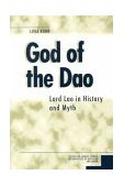 God of the Dao Lord Lao in History and Myth  9780892641338 Front Cover