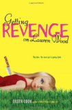Getting Revenge on Lauren Wood 2010 9781416974338 Front Cover