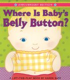 Where Is Baby's Belly Button? Anniversary Edition/Lap Edition 2009 9781416987338 Front Cover