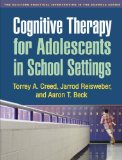 Cognitive Therapy for Adolescents in School Settings 