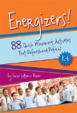 Energizers! 88 Quick Movement Activities That Refresh and Refocus, K-6 cover art