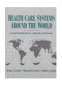 Health Care Systems Around the World Characteristics, Issues, Reforms cover art