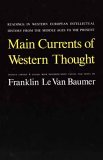 Main Currents of Western Thought Readings in Western Europe Intellectual History from the Middle Ages to the Present cover art