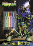 Half-Shell Heroes! (Teenage Mutant Ninja Turtles) 2013 9780307982339 Front Cover