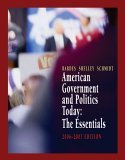 American Government and Politics Today The Essentials 2006-2007 Edition 12th 9780534647339 Front Cover
