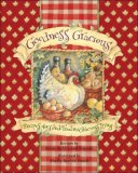 Goodness Gracious Recipes for Good Food and Gracious Living 2007 9780740765339 Front Cover