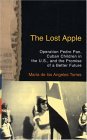 Lost Apple Operation Pedro Pan, Cuban Children in the U. S. , and the Promise of a Better Future cover art