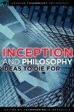 Inception and Philosophy Ideas to Die For  9780812697339 Front Cover