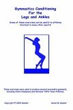 Gymnastics Conditioning for the Legs and Ankles 2004 9781411620339 Front Cover