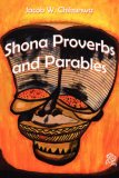 Shona Proverbs and Parables 2007 9781425999339 Front Cover