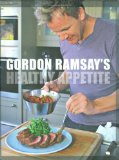Gordon Ramsay's Healthy Appetite Recipes from the F Word  9781554701339 Front Cover