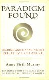 Paradigm Found Leading and Managing for Positive Change cover art