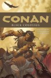 Conan Volume 8: Black Colossus 2010 9781595825339 Front Cover