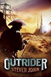 Outrider A Novel 2014 9781597805339 Front Cover